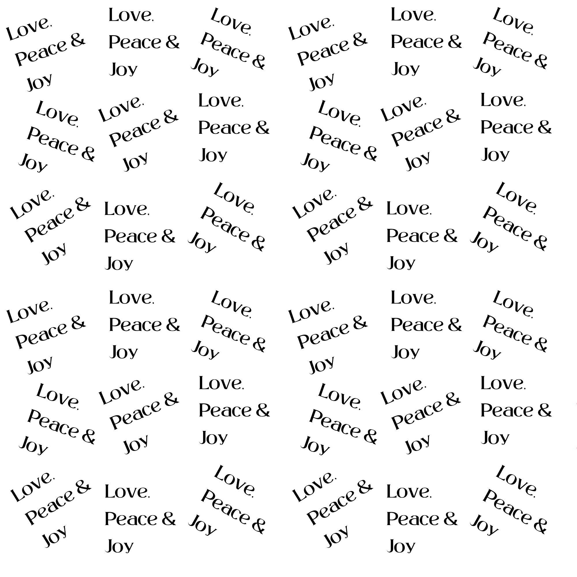 Mini Love, Peace & Joy Too